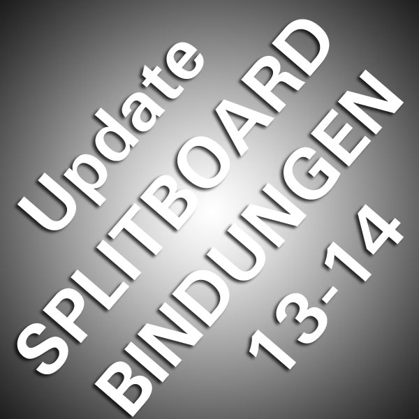 Update Splitboard Bindungen 13-14 Update Splitboard Bindungen 13-14